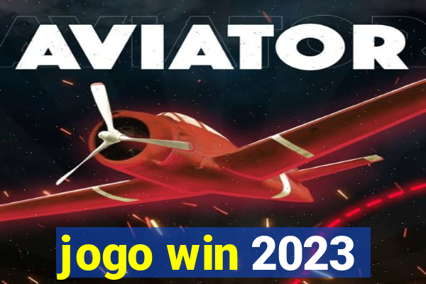 jogo win 2023